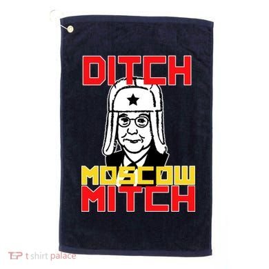 Ditch Moscow Mitch Funny Traitor Golf Towel