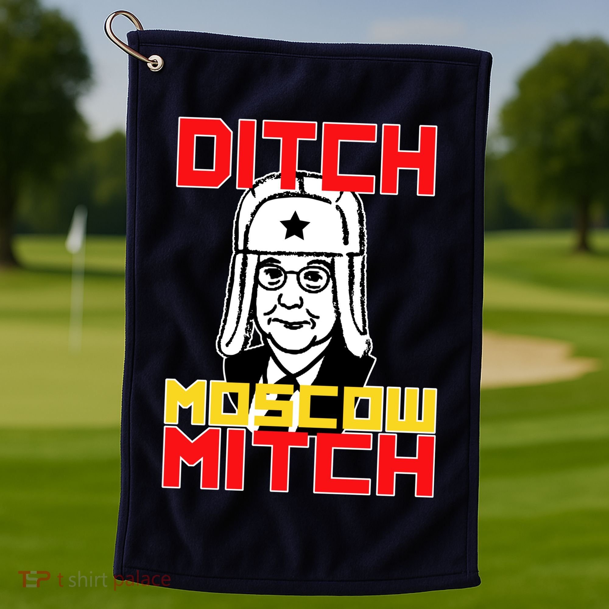 Ditch Moscow Mitch Funny Traitor Golf Towel