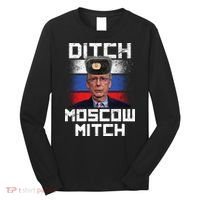 Ditch Moscow Mitch McConnell Long Sleeve Shirt thumb 0