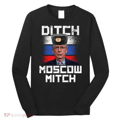 Ditch Moscow Mitch McConnell Long Sleeve Shirt