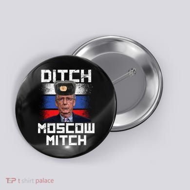 Ditch Moscow Mitch McConnell Button
