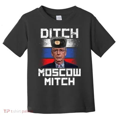 Ditch Moscow Mitch McConnell Toddler T-Shirt