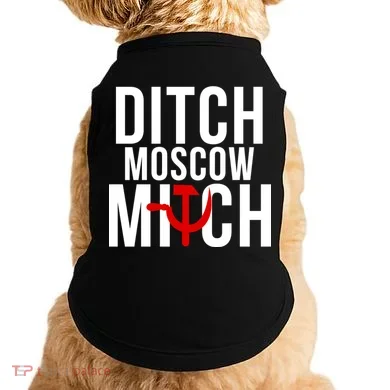 Ditch Moscow Mitch Traitor Doggie Tank