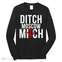 Ditch Moscow Mitch Traitor Long Sleeve Shirt thumb 0
