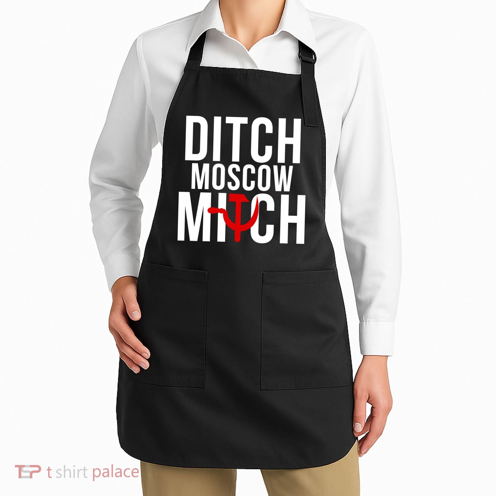 Ditch Moscow Mitch Traitor Apron