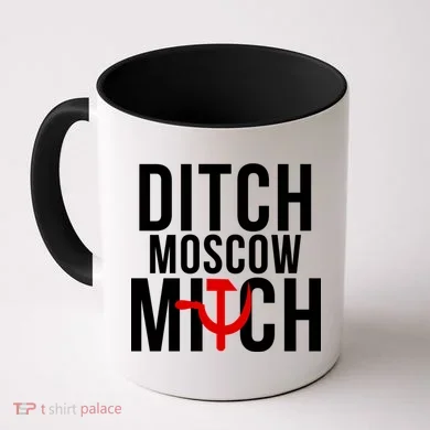 Ditch Moscow Mitch Traitor Coffee Mug