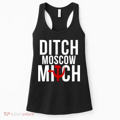 Ditch Moscow Mitch Traitor Women's Tank Top