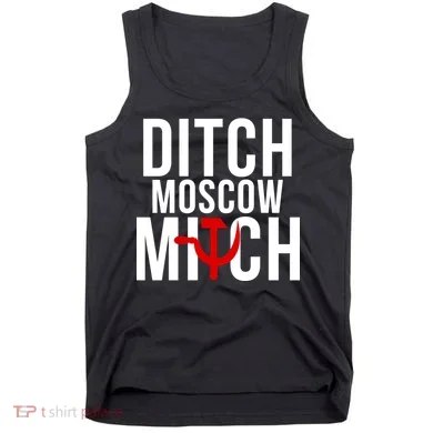 Ditch Moscow Mitch Traitor Tank Top