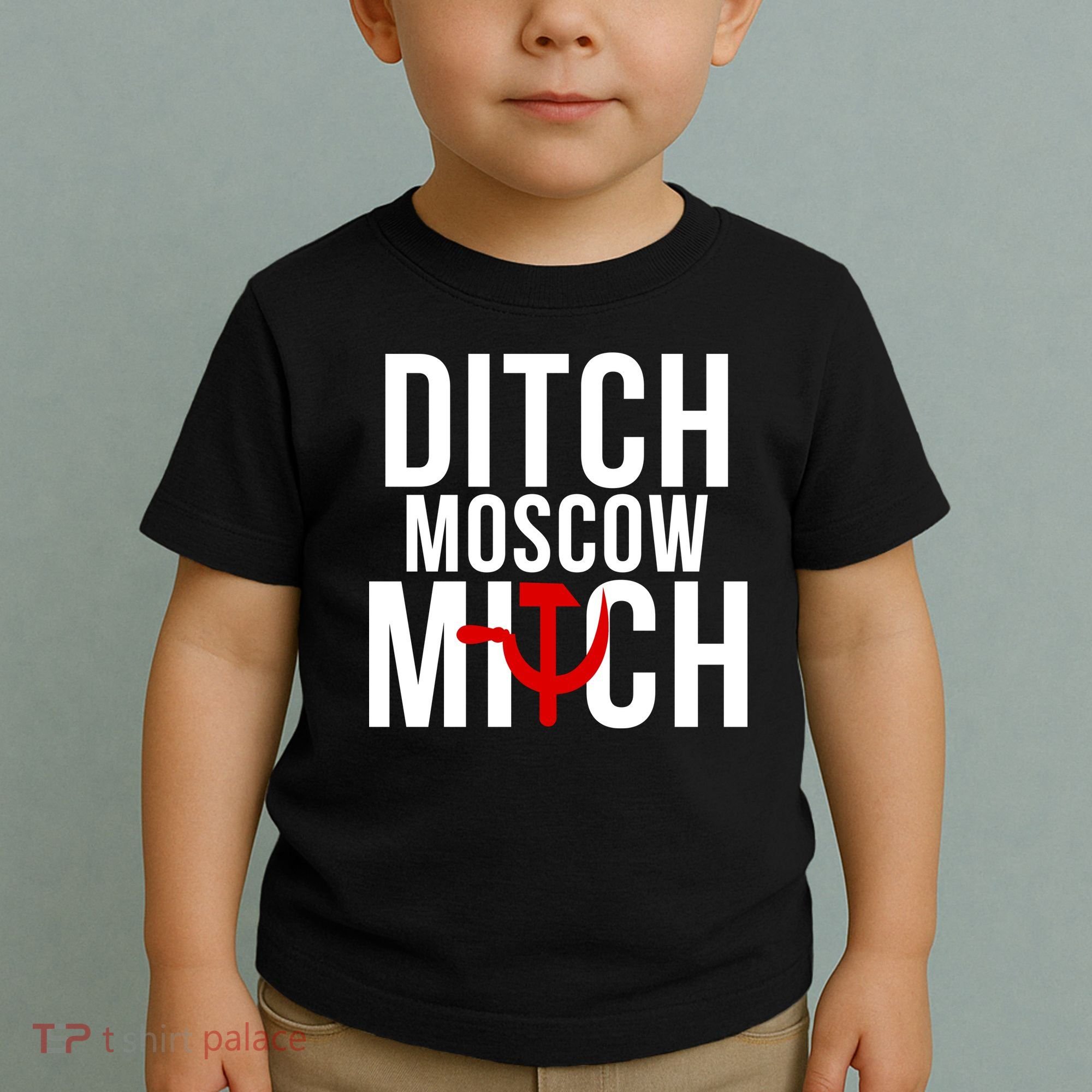 Ditch Moscow Mitch Traitor Toddler T-Shirt