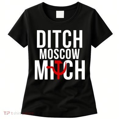 Ditch Moscow Mitch Traitor Women's T-Shirt