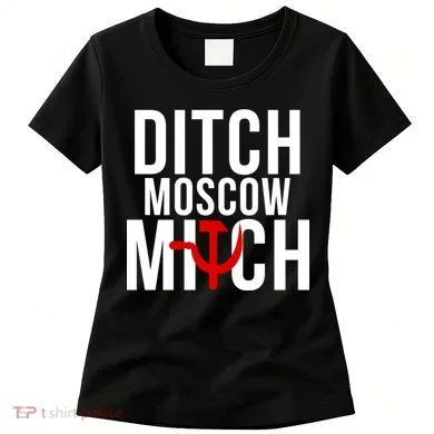 Ditch Moscow Mitch Traitor Women's T-Shirt