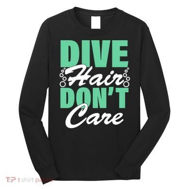 Dive Hair Don't Care Long Sleeve Shirt