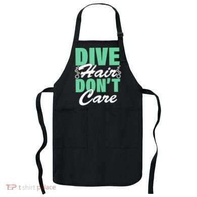 Dive Hair Don't Care Apron