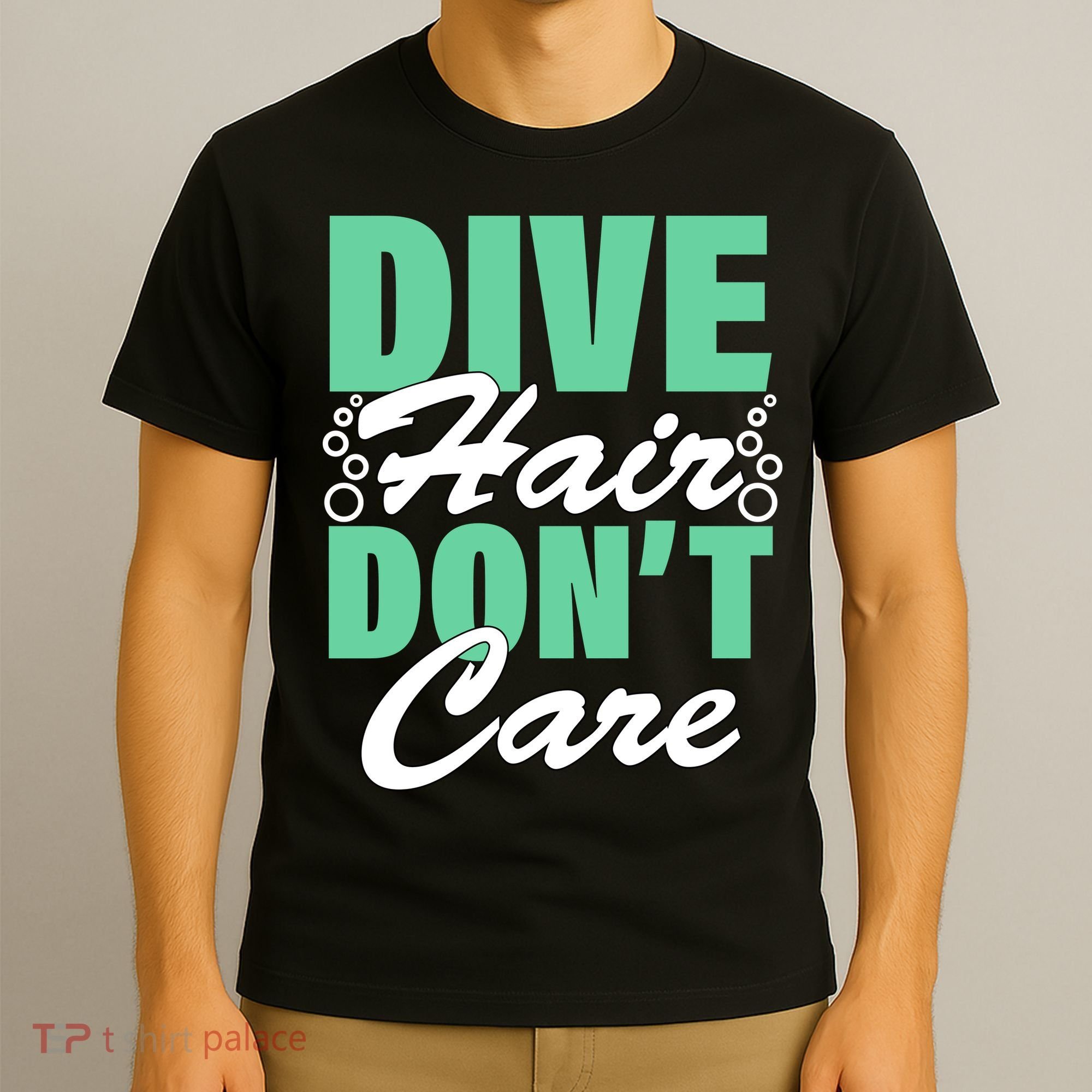 Dive Hair Don't Care T-Shirt
