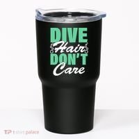 Dive Hair Don't Care Tumbler thumb 0