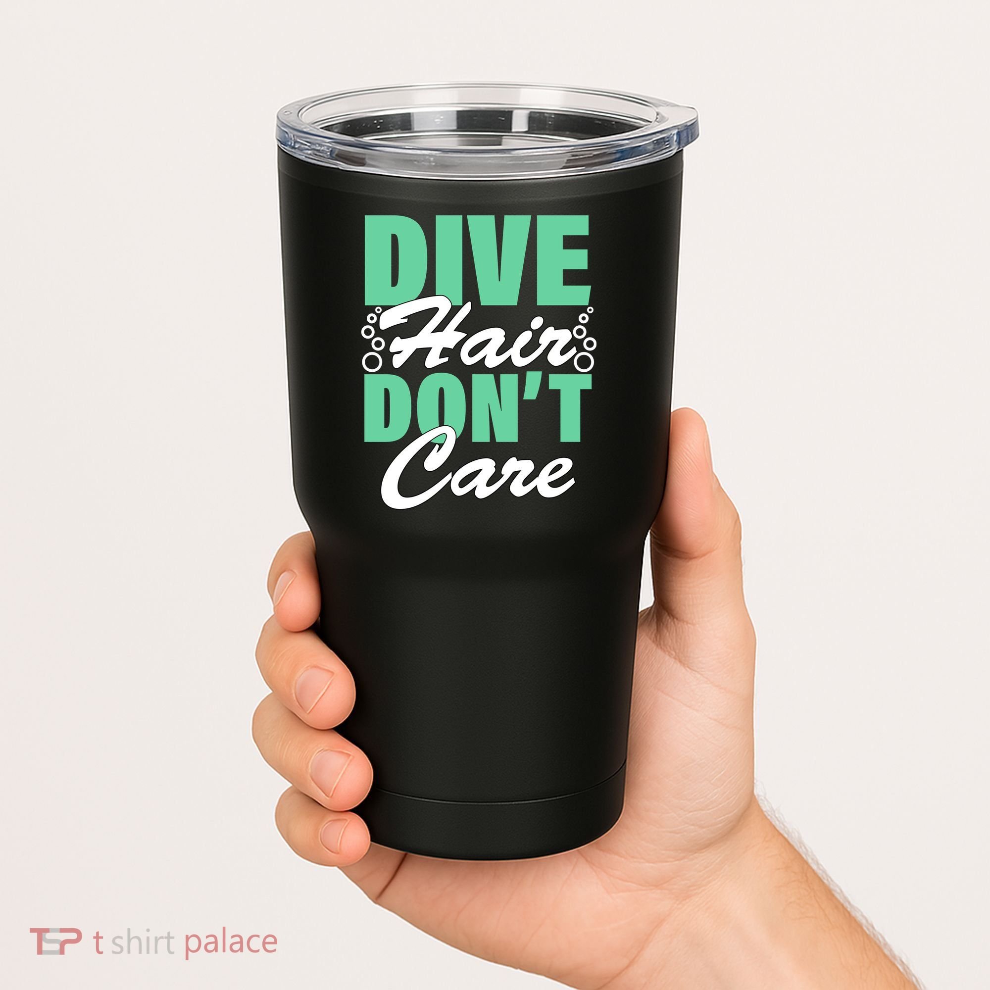 Dive Hair Don't Care Tumbler