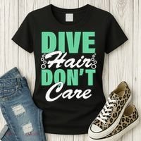Dive Hair Don't Care Women's T-Shirt thumb 3
