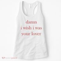 Damn I Wish I Was Your Lover Women's Tank Top thumb 0