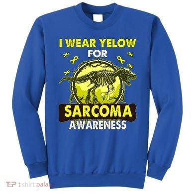 Dinosaur I Wear Yellow For Sarcoma Awareness Gift Sweatshirt