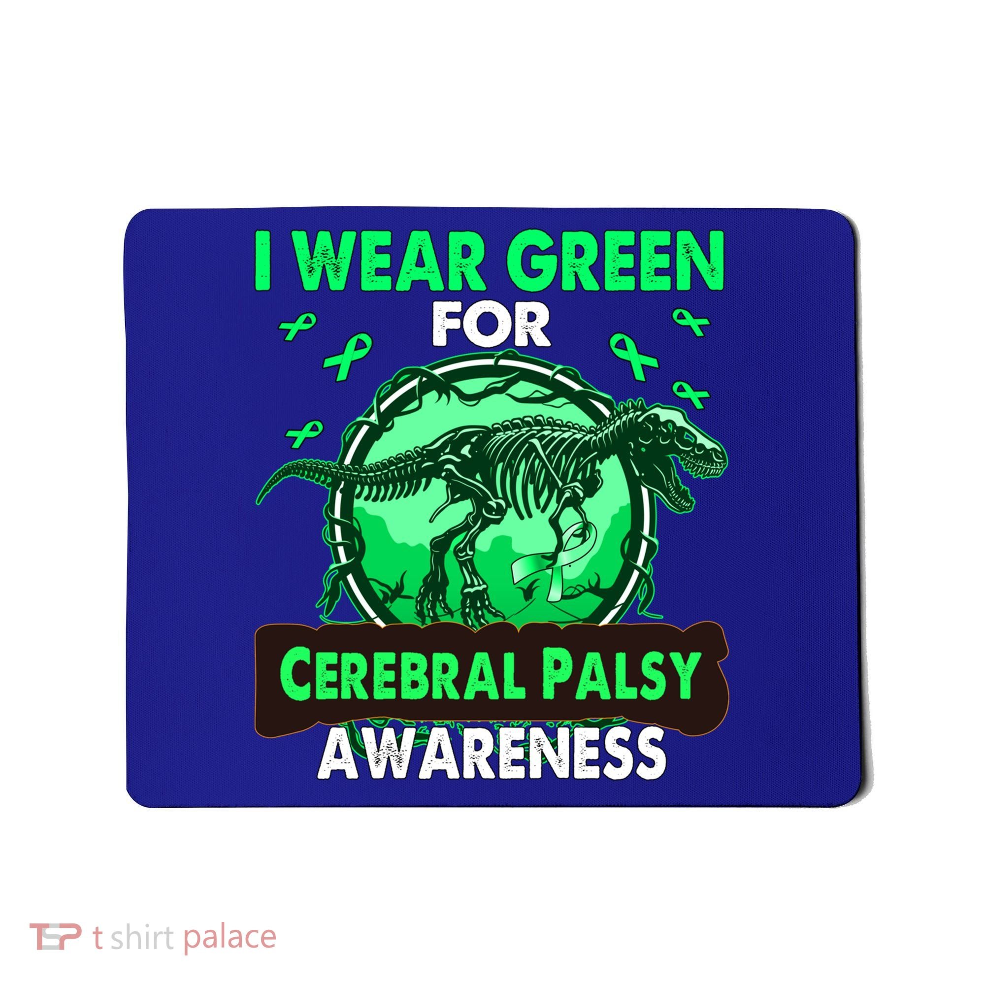 Dinosaur I Wear Green For Cerebral Palsy Awareness Gift Mousepad