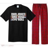 Dad Jokes Are How Eye Roll Funny Father's Day Gift Pajama Set thumb 0