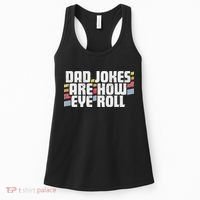 Dad Jokes Are How Eye Roll Funny Father's Day Gift Women's Tank Top thumb 0