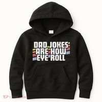 Dad Jokes Are How Eye Roll Funny Father's Day Gift Kids Hoodie thumb 0