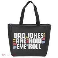 Dad Jokes Are How Eye Roll Funny Father's Day Gift Tote Bag thumb 0