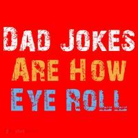 Dad Jokes Are How Eye Roll Santa Hat thumb 1
