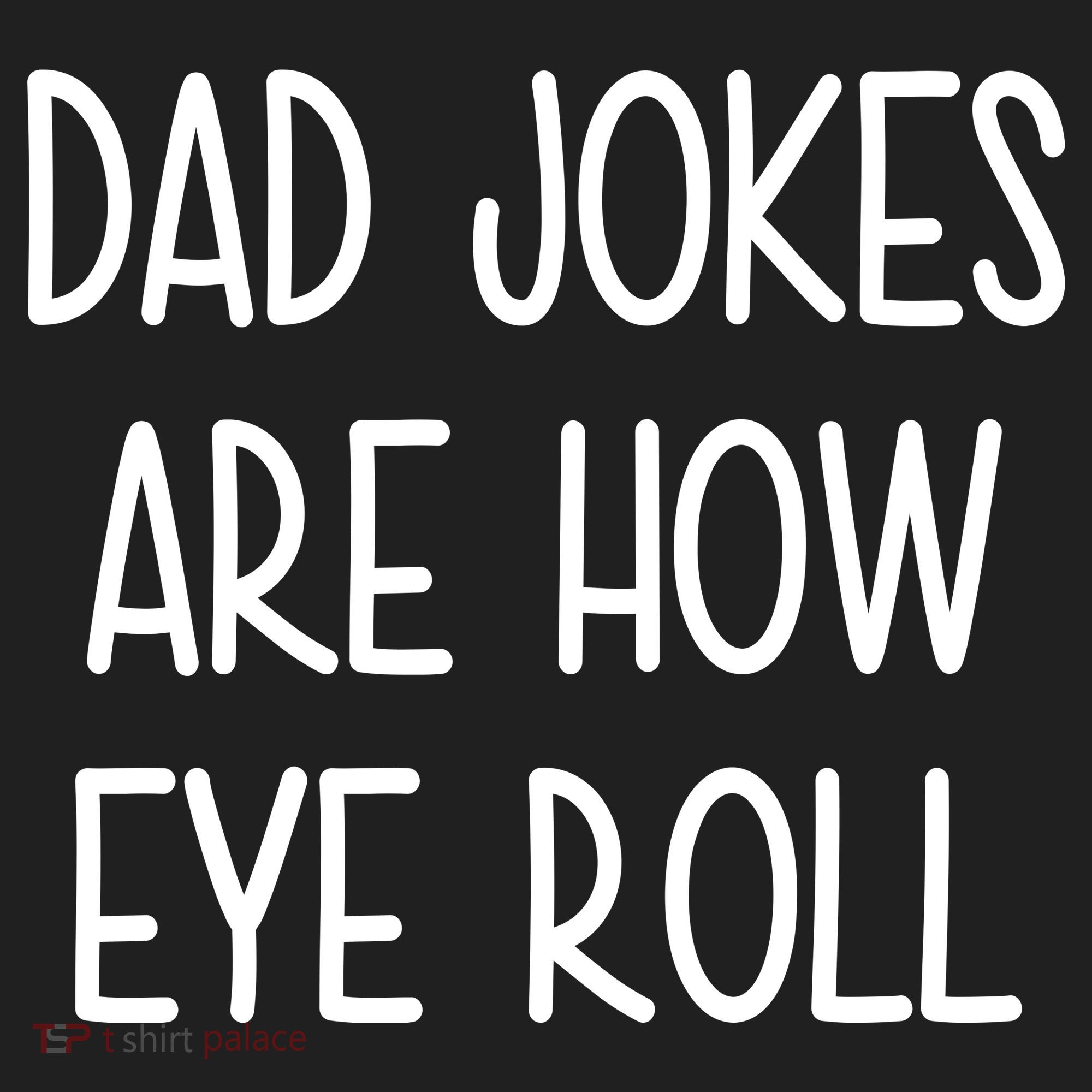 Dad Jokes Are How Eye Roll Funny Fathers Day Beanie