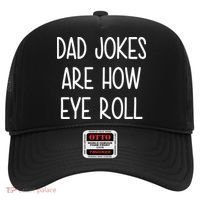 Dad Jokes Are How Eye Roll Funny Fathers Day Hat thumb 0