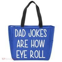 Dad Jokes Are How Eye Roll Funny Fathers Day Tote Bag thumb 0