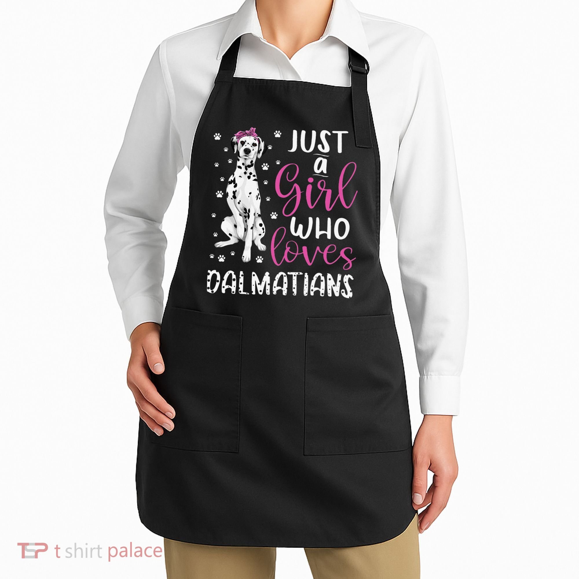 dalmatian Just A Who Loves dalmatians Dogs Lover Apron