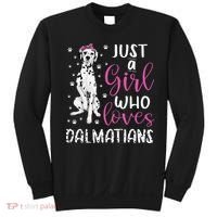 dalmatian Just A Who Loves dalmatians Dogs Lover Sweatshirt thumb 0