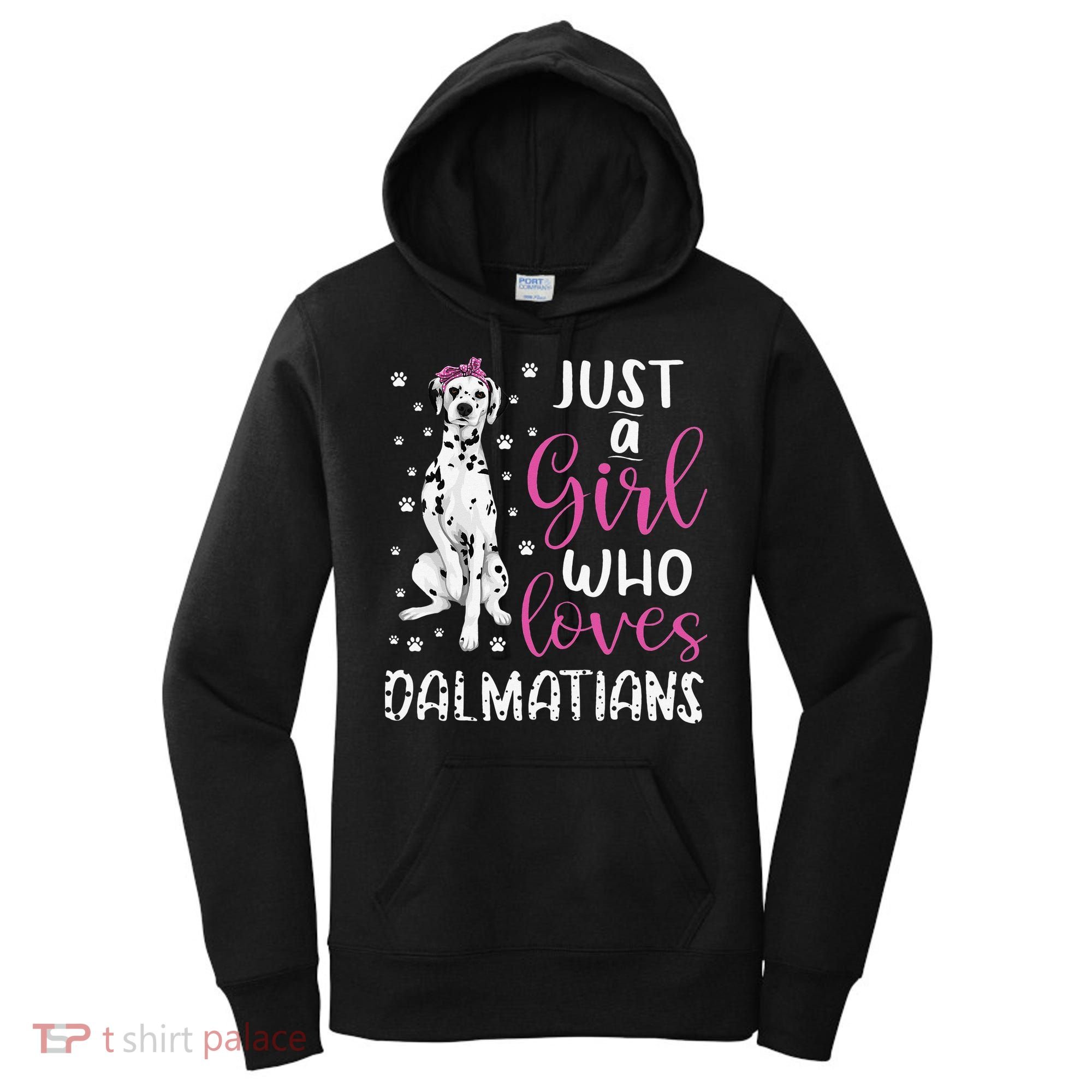 dalmatian Just A Who Loves dalmatians Dogs Lover Women's Hoodie