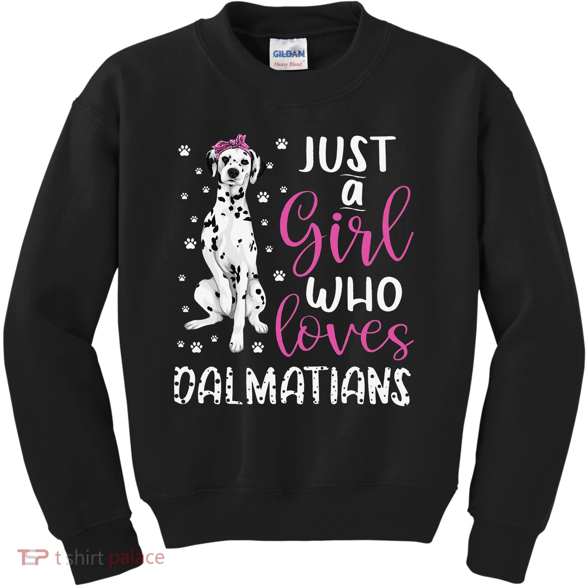 dalmatian Just A Who Loves dalmatians Dogs Lover Kids Sweatshirt