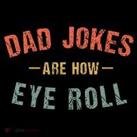Dad Jokes Are How Eye Roll Ornament thumb 1
