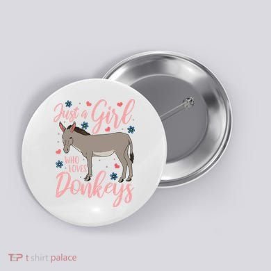 Donkey Just A Who Loves Donkeys Funny Donkey Lover Gift Button