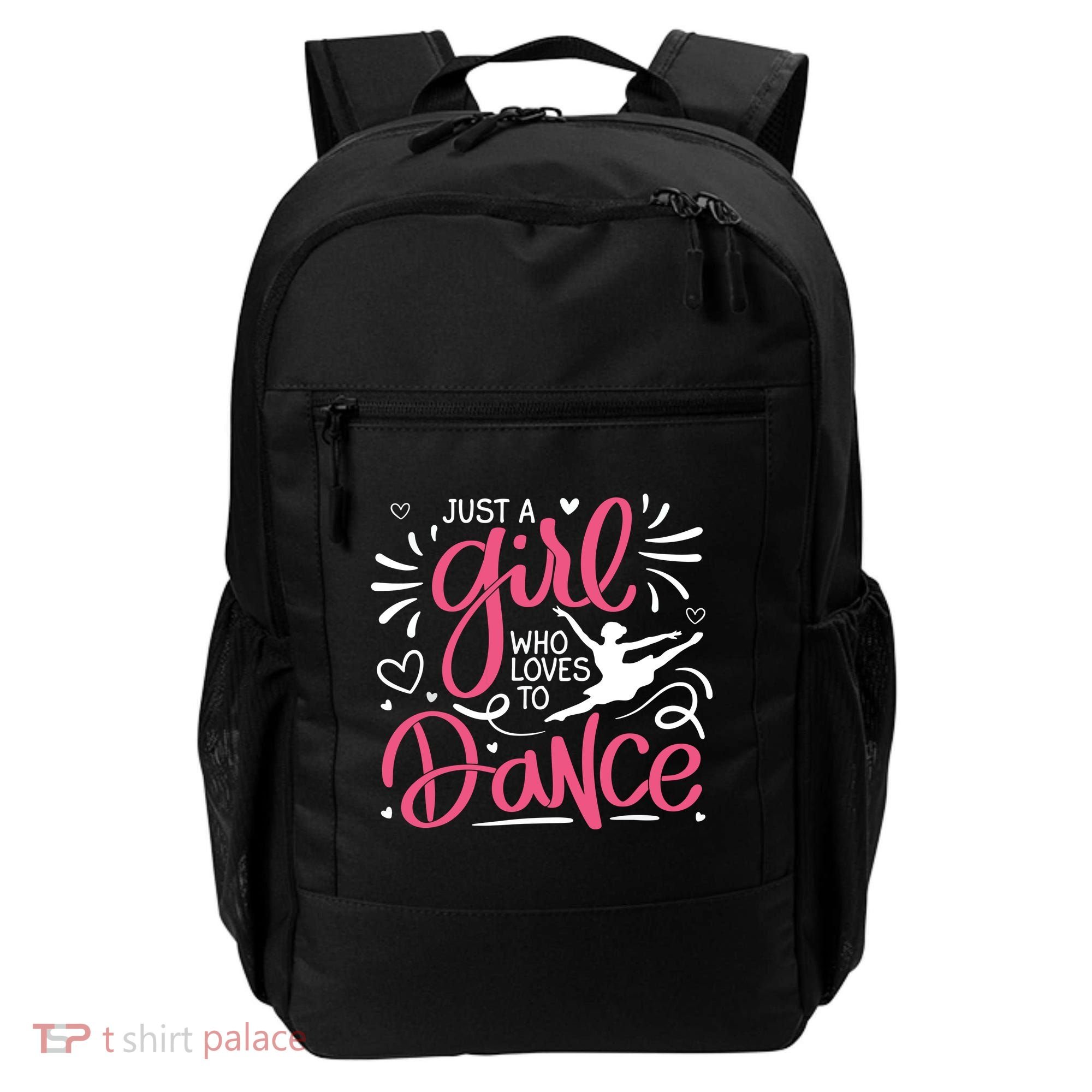 Dance Just A Girl Loves Dance Dance Lover Tee Backpack