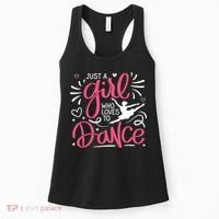 Dance Just A Girl Loves Dance Dance Lover Tee Women's Tank Top thumb 0