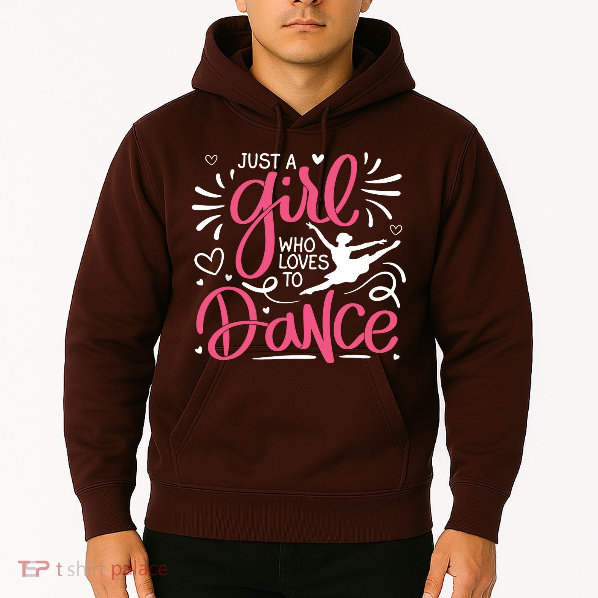 Dance Just A Girl Loves Dance Dance Lover Tee Hoodie