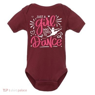 Dance Just A Girl Loves Dance Dance Lover Tee Baby Bodysuit