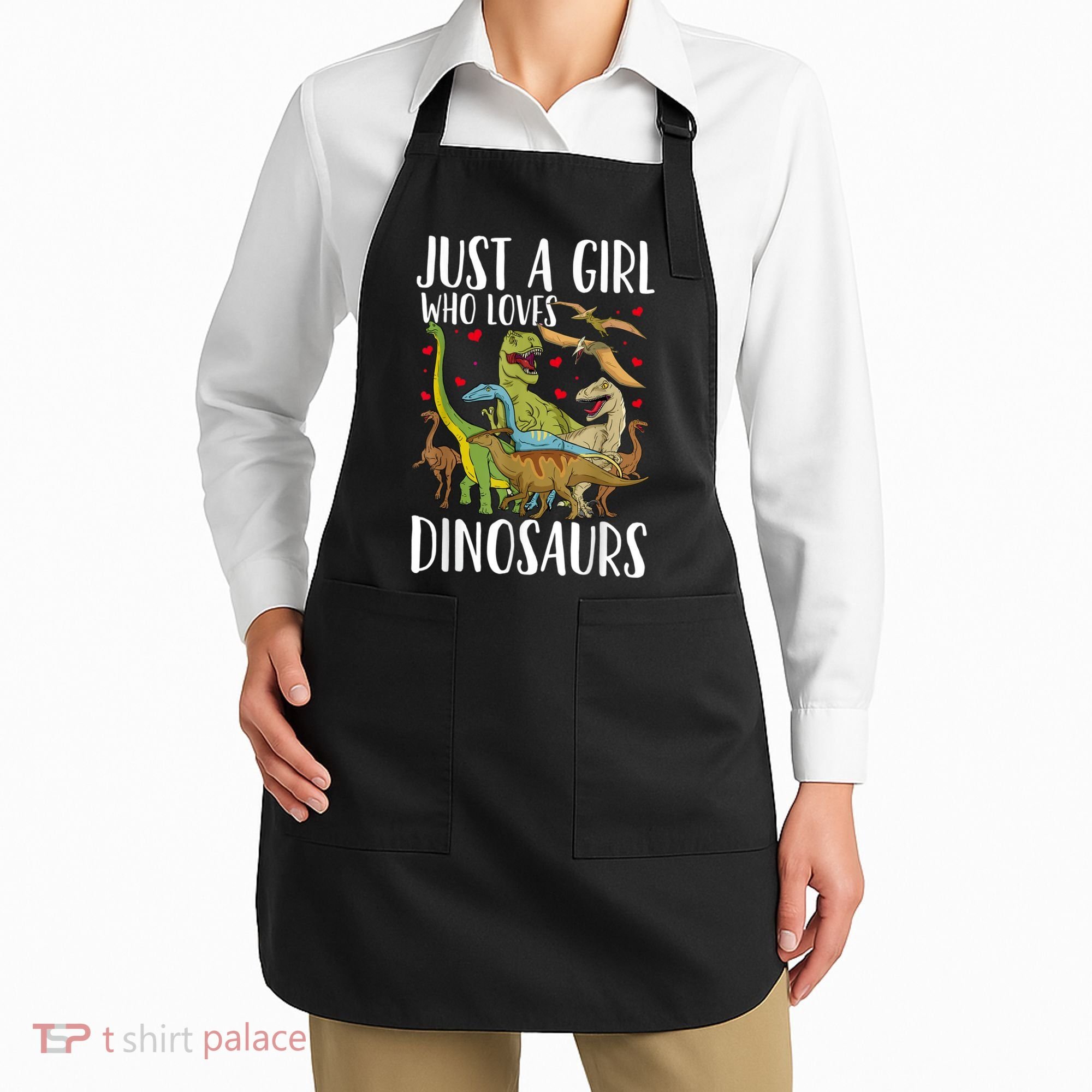 Dinosaur Just A Girl Who Loves Dinosaurs Brachiosaurus Apron