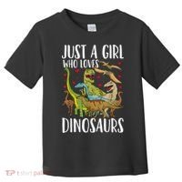 Dinosaur Just A Girl Who Loves Dinosaurs Brachiosaurus Toddler T-Shirt thumb 0
