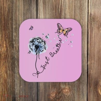Dandelion Just Breathe Buttefly Inspiration Quotes Coaster