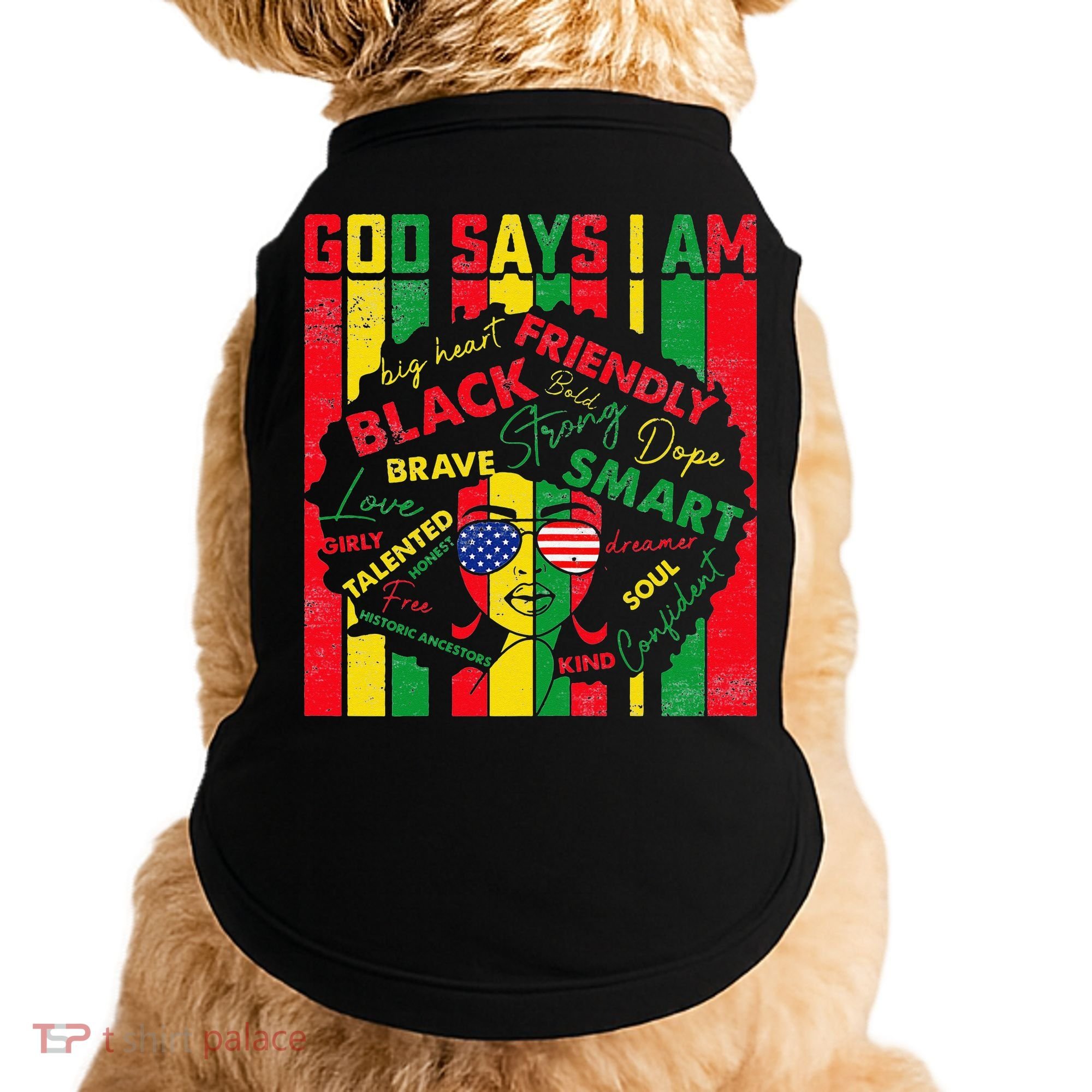 Distressed Juneteenth Black History Month God Says I Am Doggie Tank