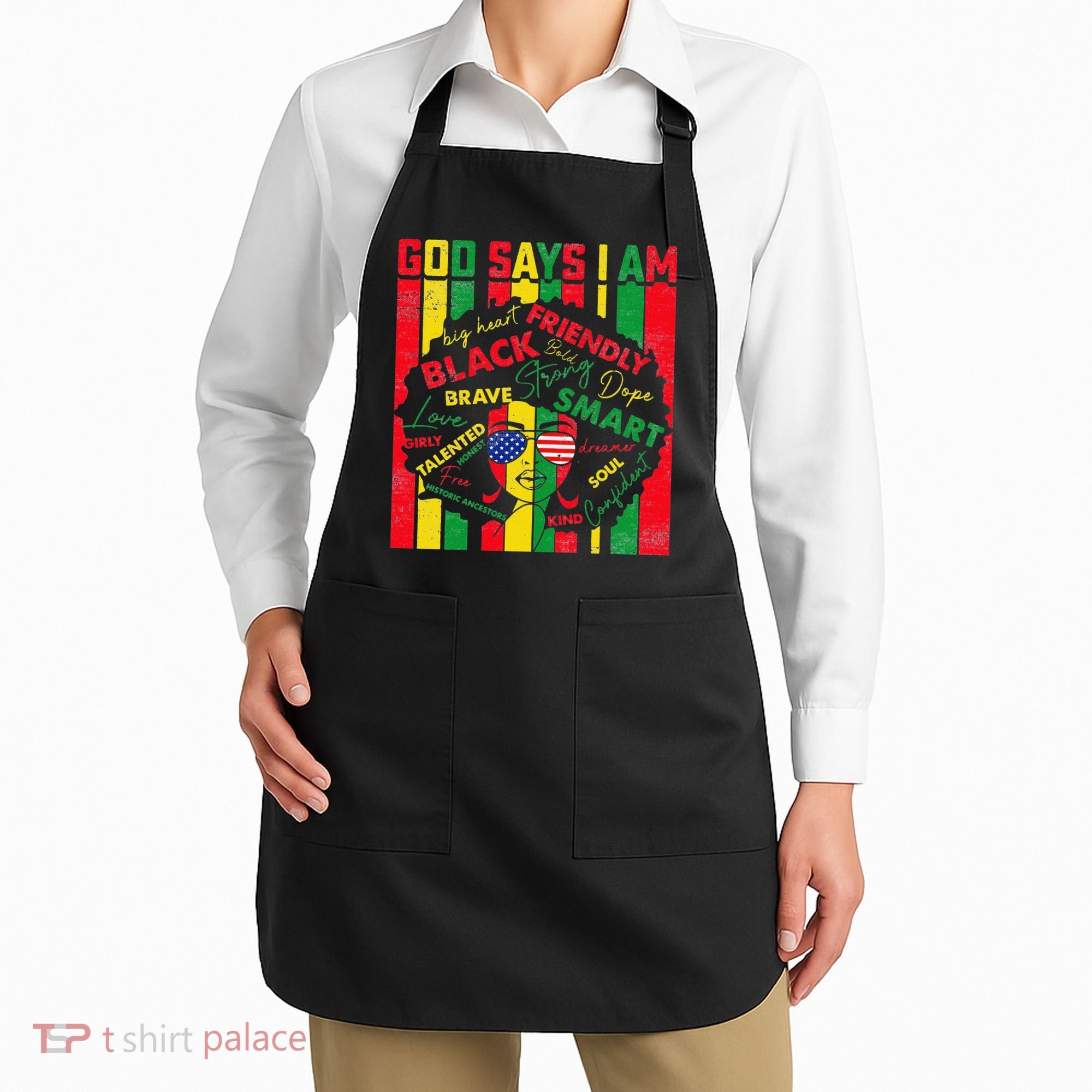 Distressed Juneteenth Black History Month God Says I Am Apron
