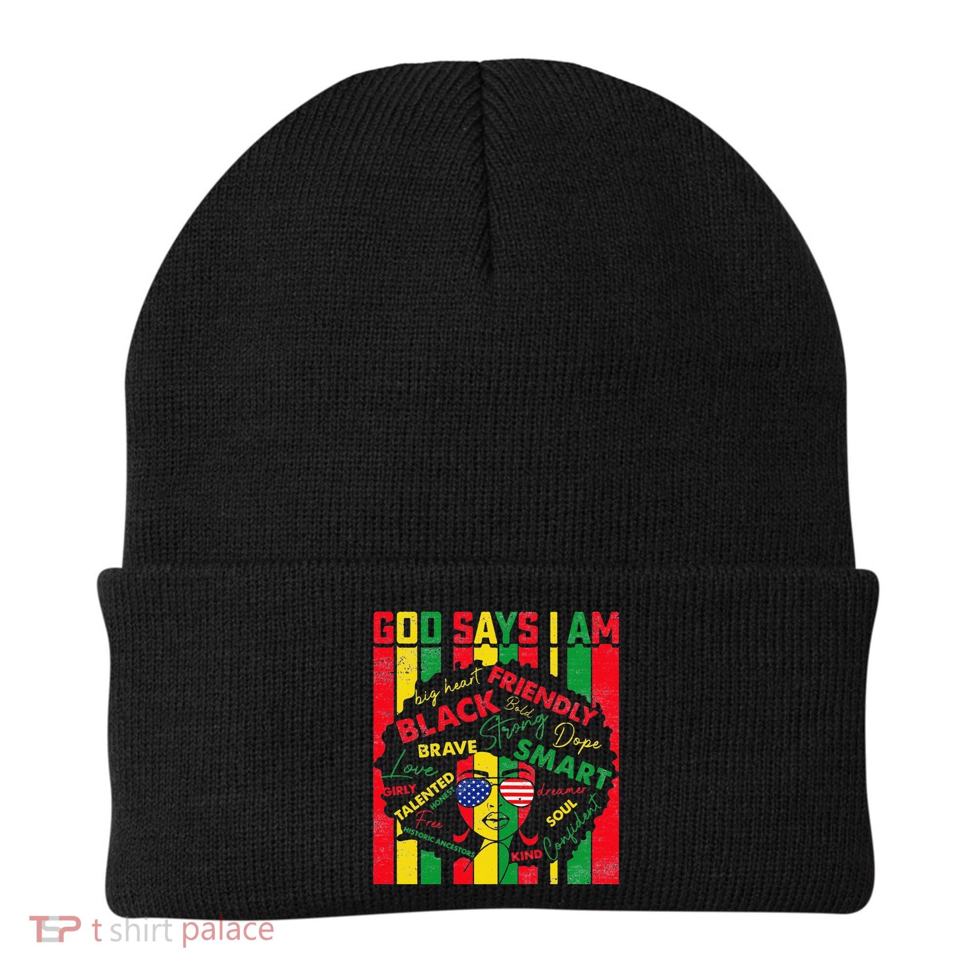 Distressed Juneteenth Black History Month God Says I Am Beanie