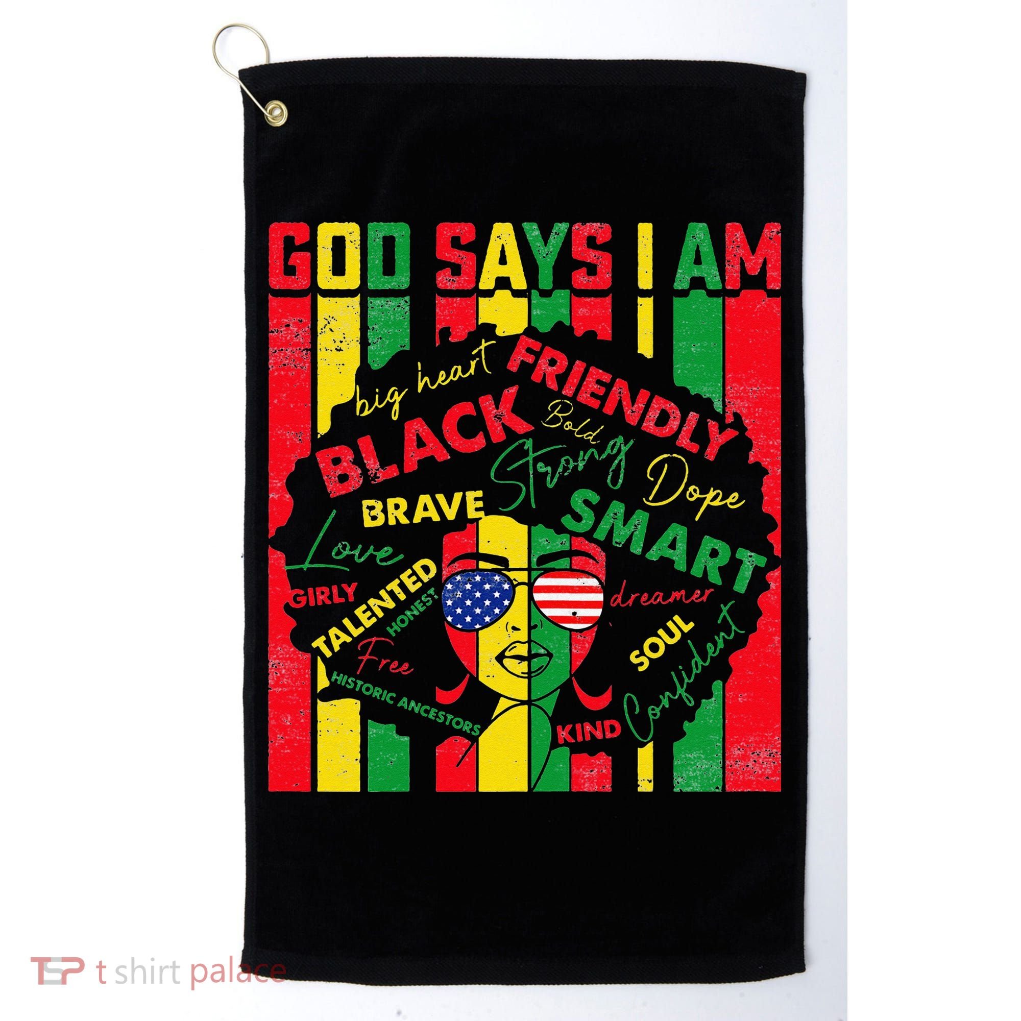 Distressed Juneteenth Black History Month God Says I Am Golf Towel