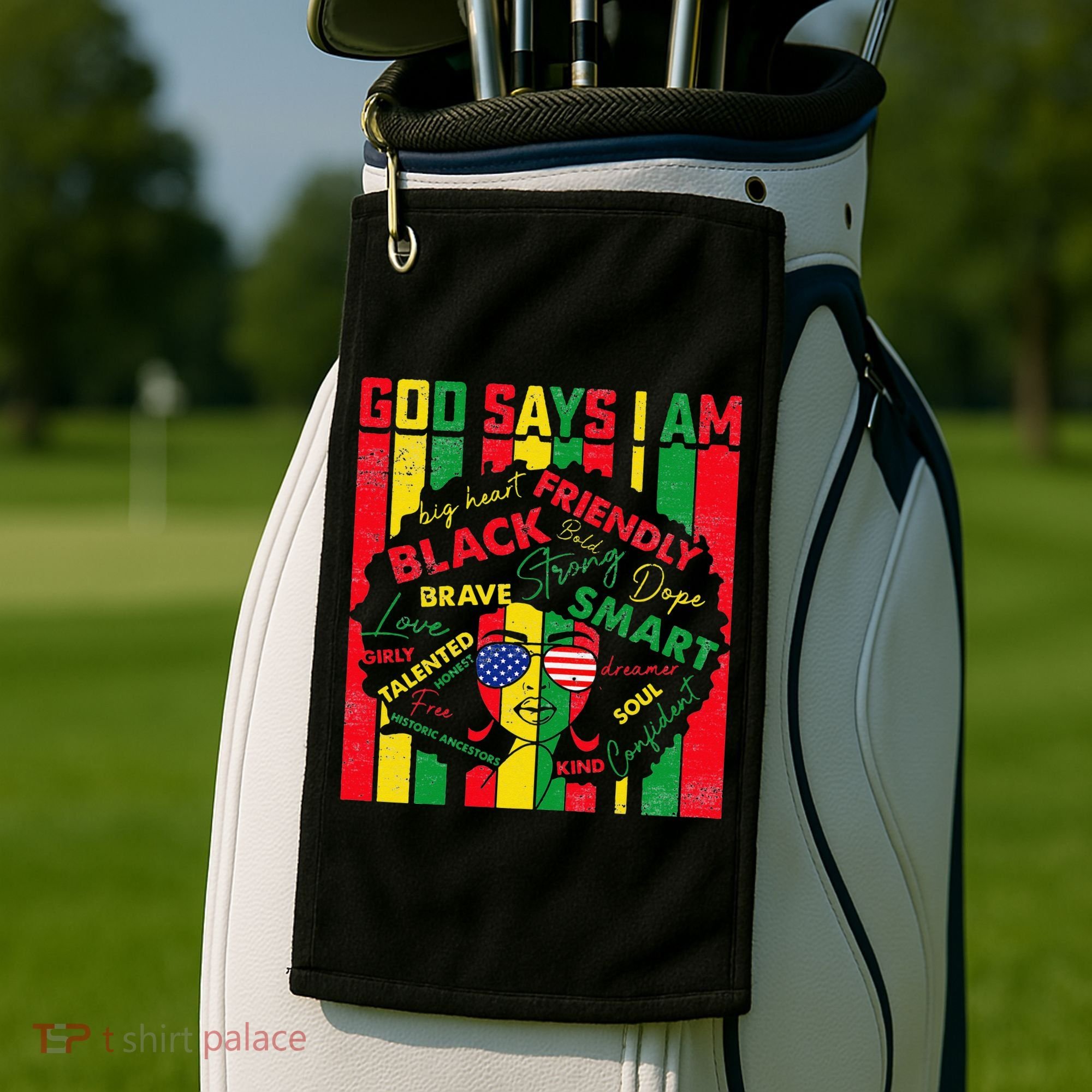 Distressed Juneteenth Black History Month God Says I Am Golf Towel